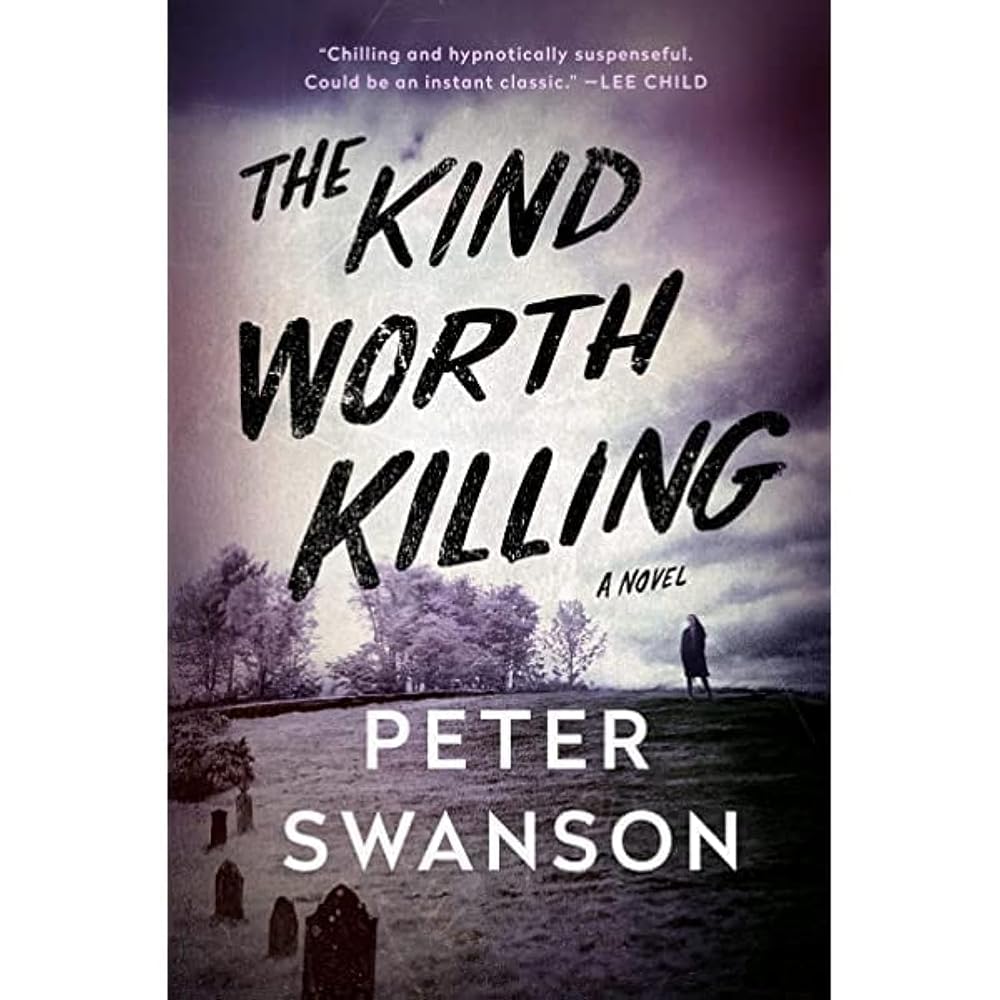 The Kind Worth Killing: A Novel cover image