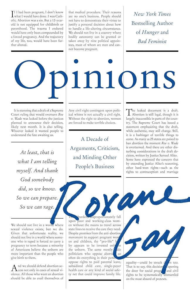 Opinions: A Decade of Arguments, Criticism, and Minding Other People's Business cover image