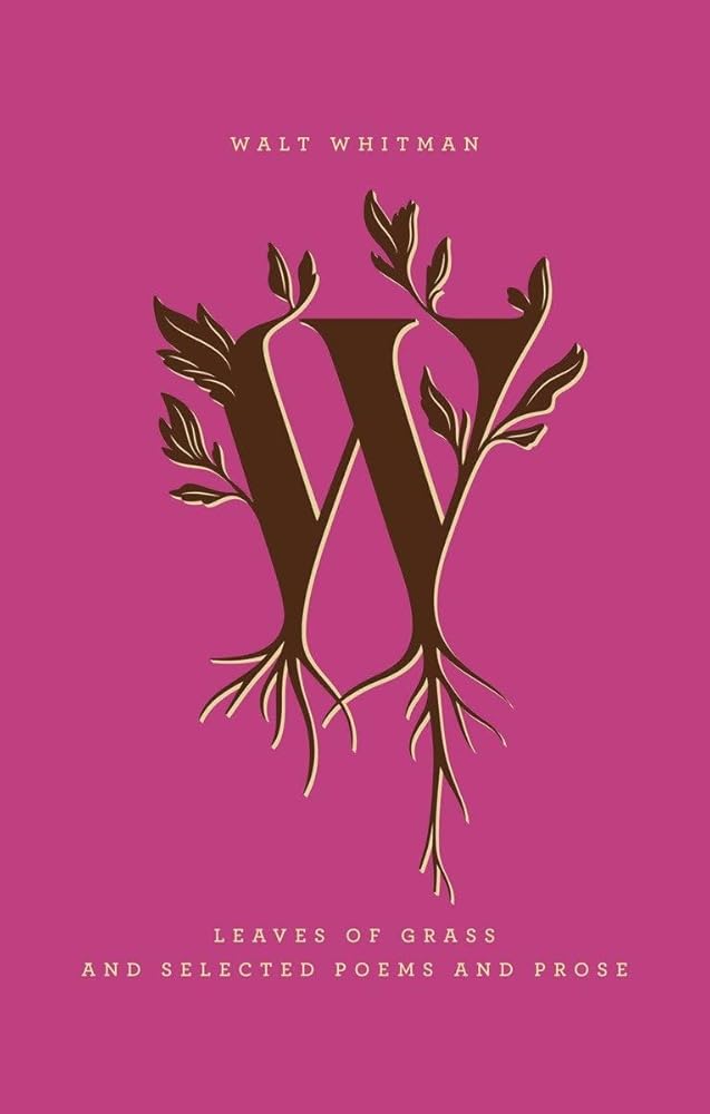 Leaves of Grass and Selected Poems and Prose (Penguin Drop Caps) cover image