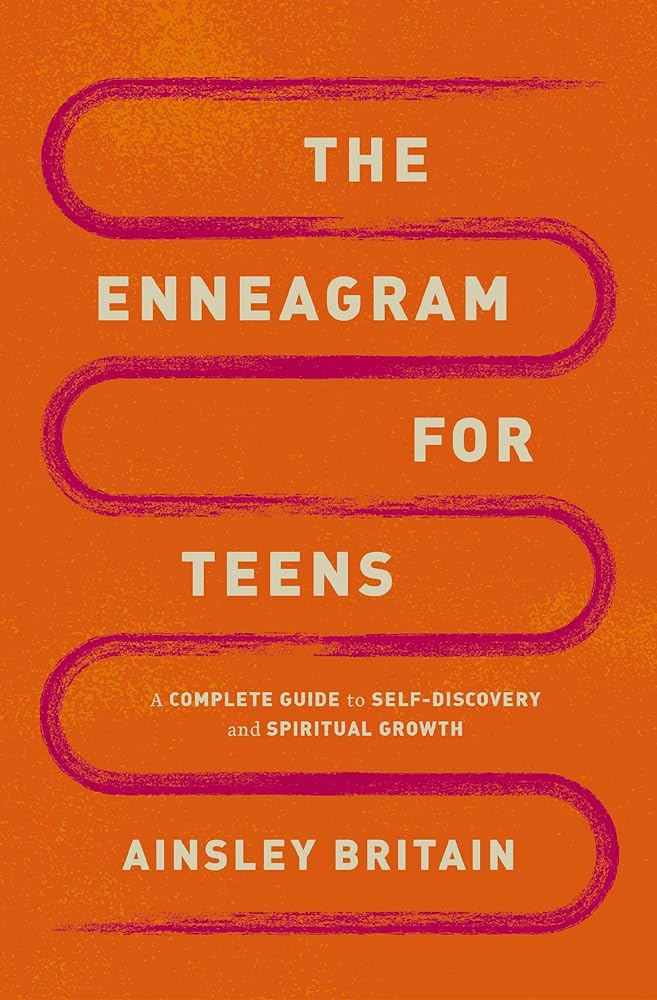 The Enneagram for Teens: A Complete Guide to Self-Discovery and Spiritual Growth cover image