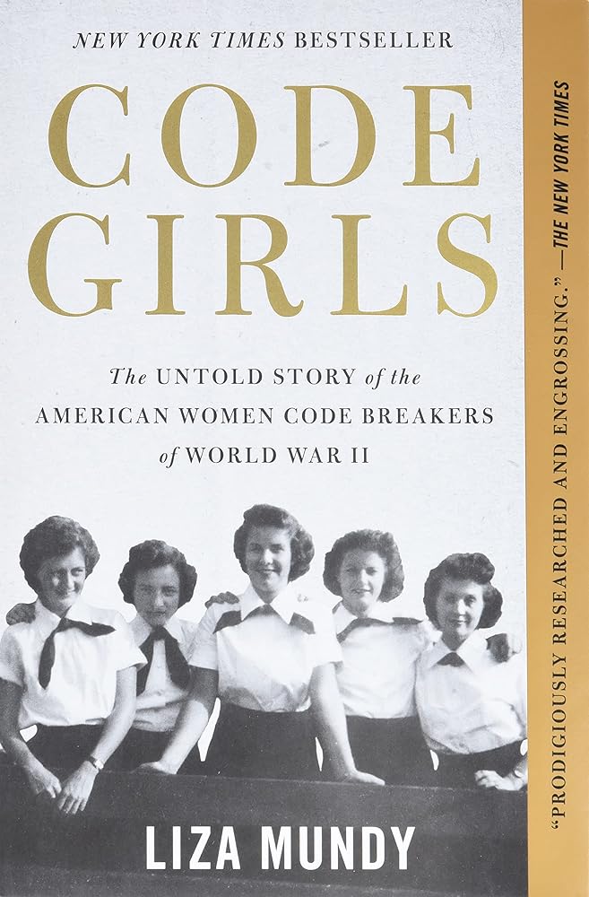 Code Girls: The Untold Story of the American Women Code Breakers of World War II cover image