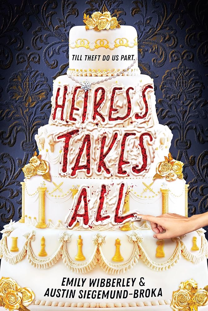 Heiress Takes All (A Reese’s Book Club Pick) (Heiress Heists, 1) cover image