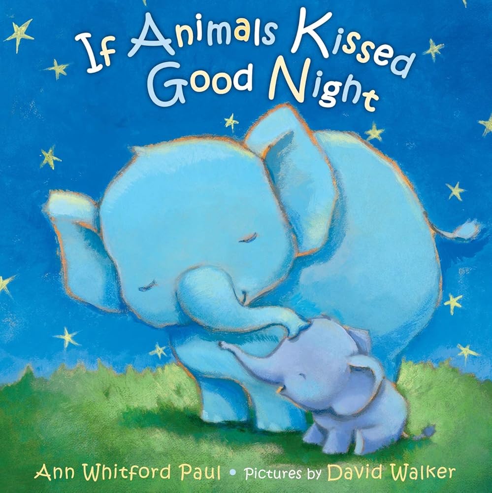 If Animals Kissed Good Night cover image