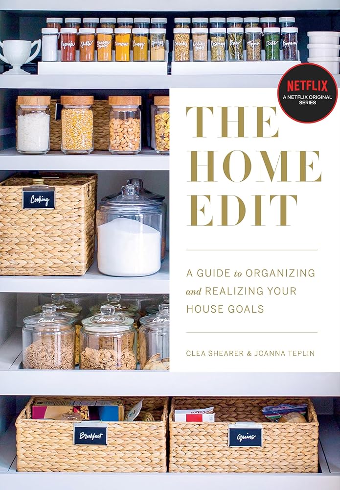 The Home Edit: A Guide to Organizing and Realizing Your House Goals cover image