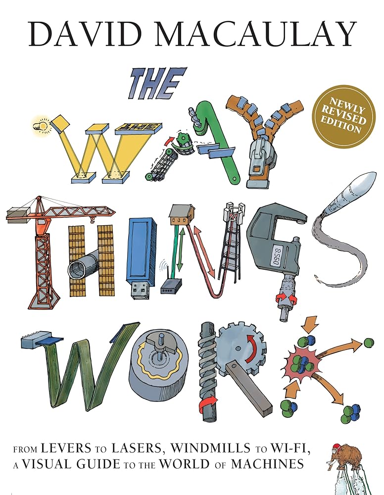 The Way Things Work: Newly Revised Edition cover image