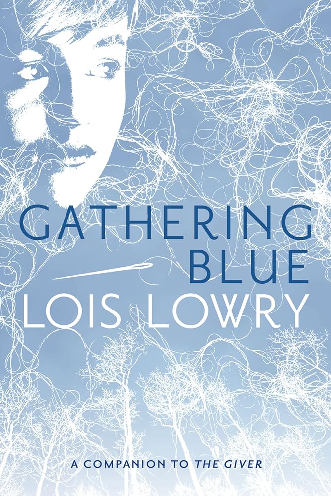 Gathering Blue (Giver Quartet) (Giver Quartet, 2) cover image