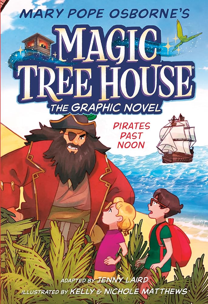 Pirates Past Noon Graphic Novel (Magic Tree House Graphic Novels) cover image