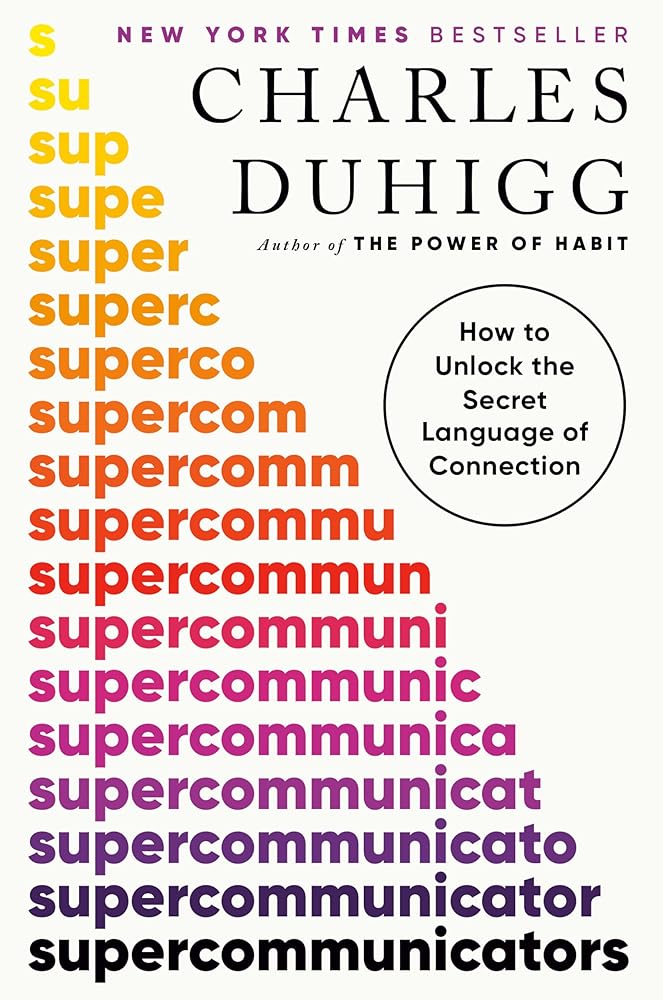 Supercommunicators: How to Unlock the Secret Language of Connection cover image