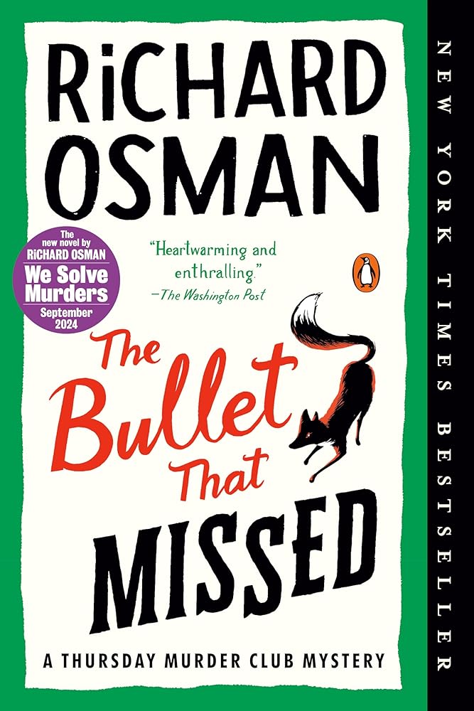 The Bullet That Missed: A Thursday Murder Club Mystery cover image
