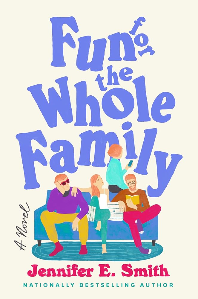 Fun for the Whole Family: A Novel cover image