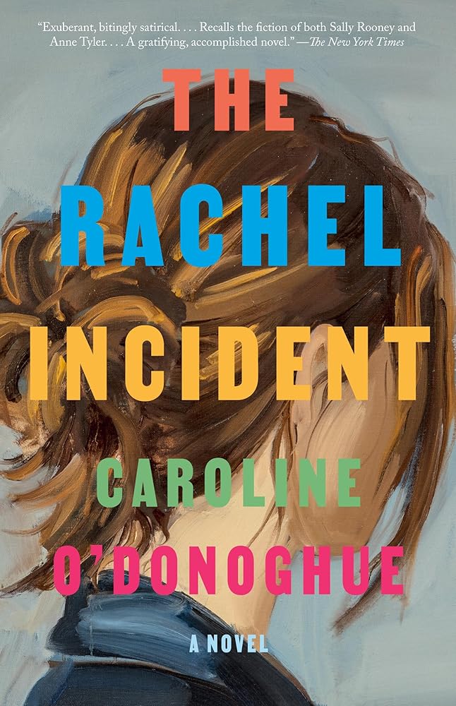 The Rachel Incident: A novel cover image