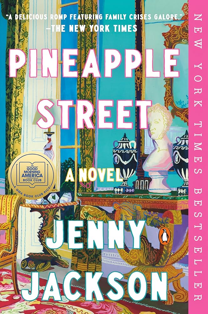 Pineapple Street: A GMA Book Club Pick (A Novel) cover image