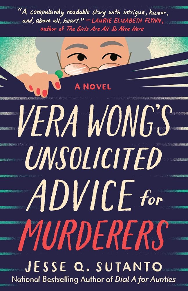 Vera Wong's Unsolicited Advice for Murderers (A Vera Wong Novel) cover image