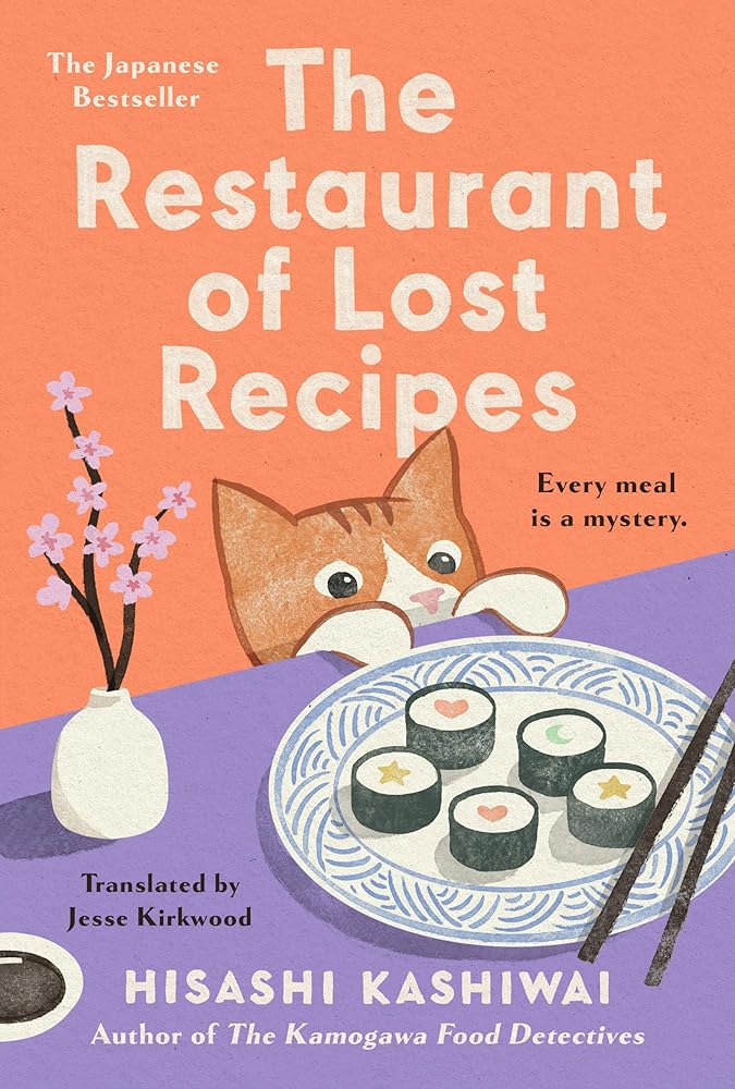 The Restaurant of Lost Recipes (A Kamogawa Food Detectives Novel) cover image
