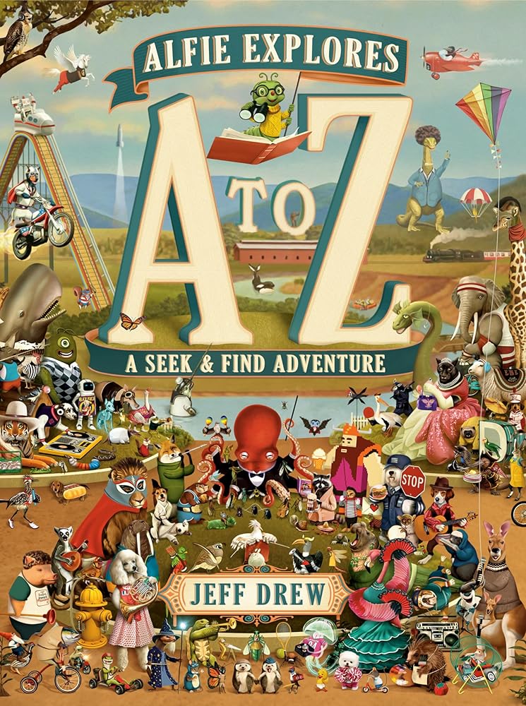 Alfie Explores A to Z: A Seek-and-Find Adventure (A Look-and-Locate Library Adventure) cover image