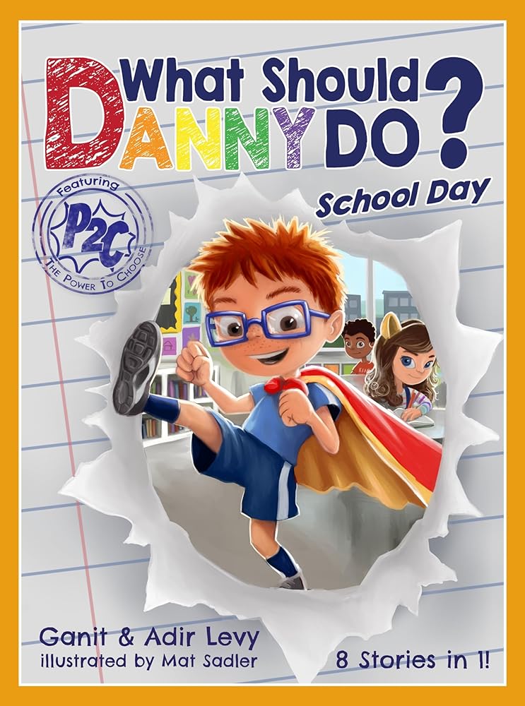 What Should Danny Do? School Day (The Power to Choose Series) cover image