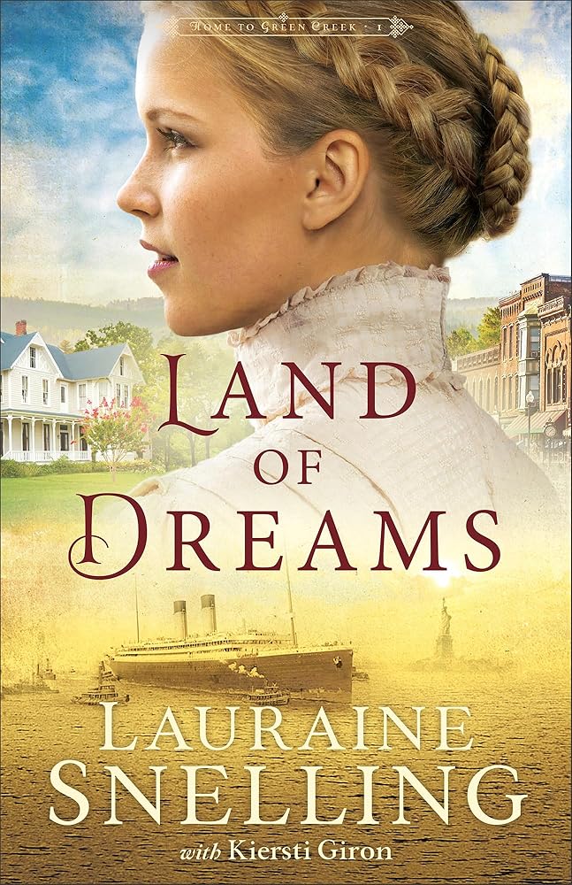 Land of Dreams: (A Frontier Historical Fiction with Drama, Love and Faith) (Home to Green Creek) cover image