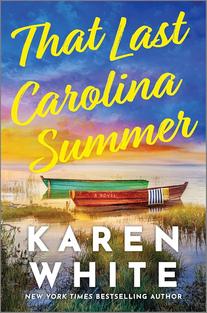That Last Carolina Summer: A Gripping Southern Tale of Sisterhood , Secrets , and the Haunting Power of the Past cover image