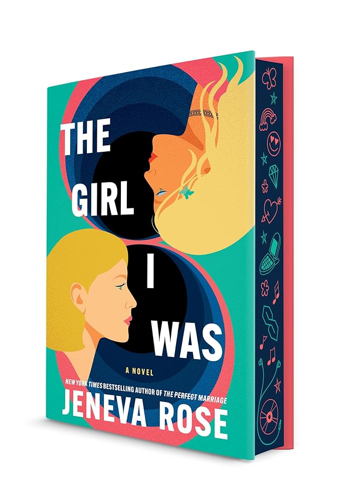 The Girl I Was (Deluxe Limited Edition): From the New York Times bestselling author of The Perfect Marriage cover image