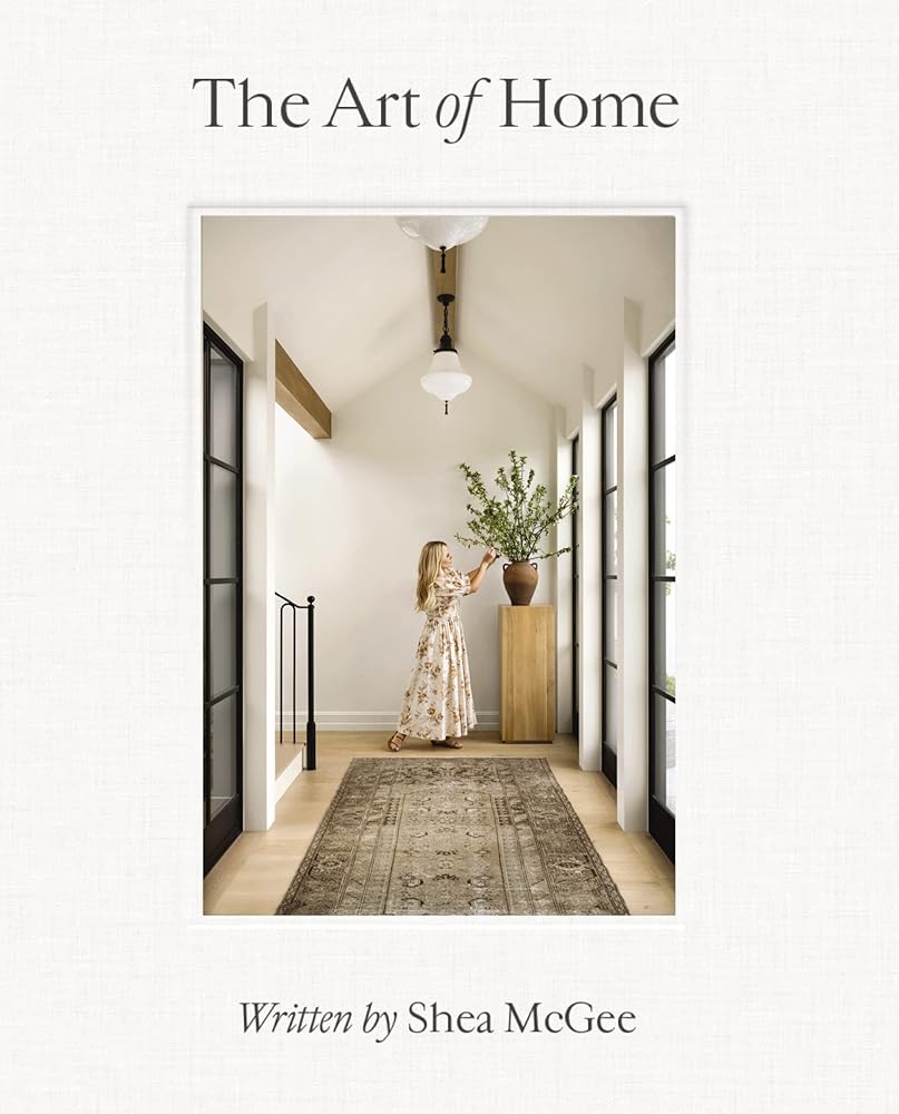The Art of Home: A Designer Guide to Creating an Elevated Yet Approachable Home cover image