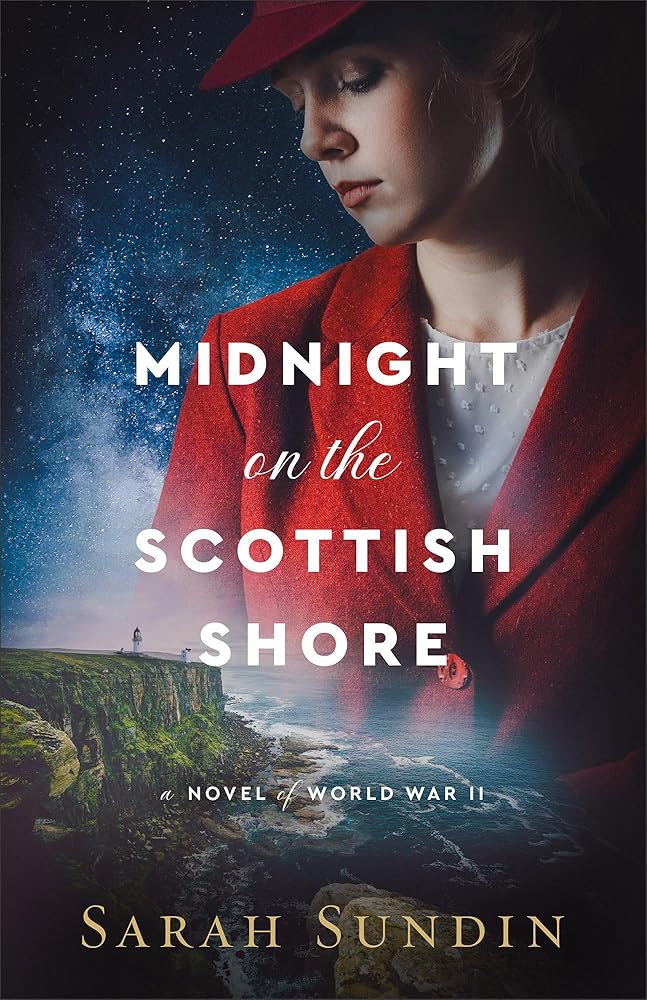 Midnight on the Scottish Shore: (WWII Spy Historical Fiction with Mystery, Suspense, and Enemies to Lovers Clean Romance) cover image
