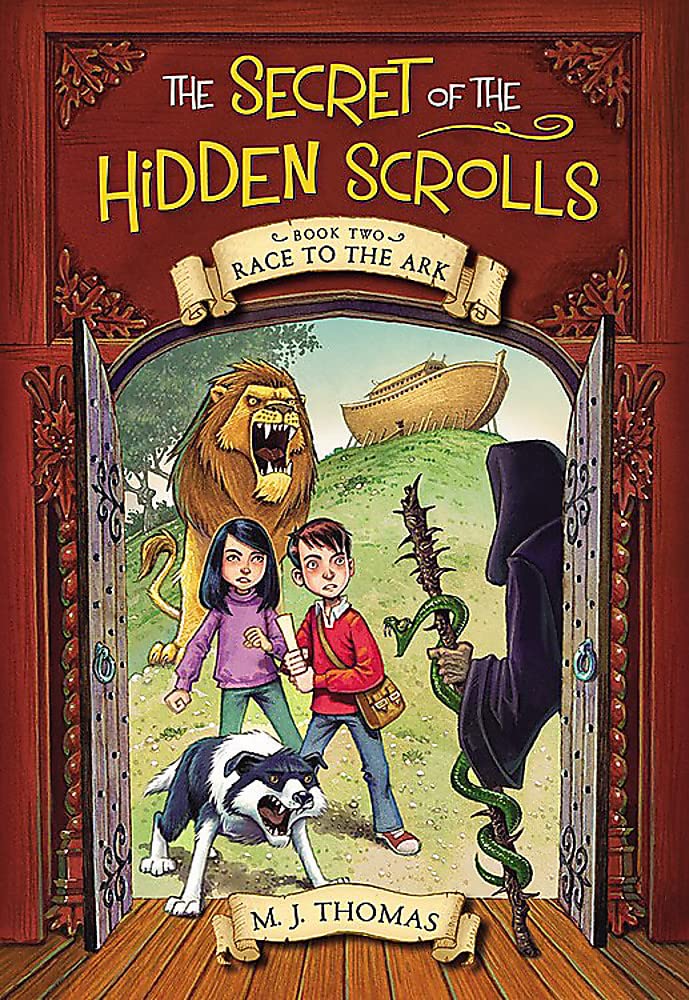 The Secret of the Hidden Scrolls: Race to the Ark, Book 2 (The Secret of the Hidden Scrolls, 2) cover image