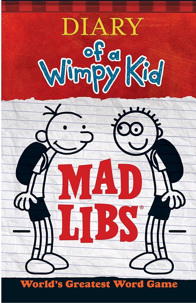 Diary of a Wimpy Kid Mad Libs: World's Greatest Word Game cover image
