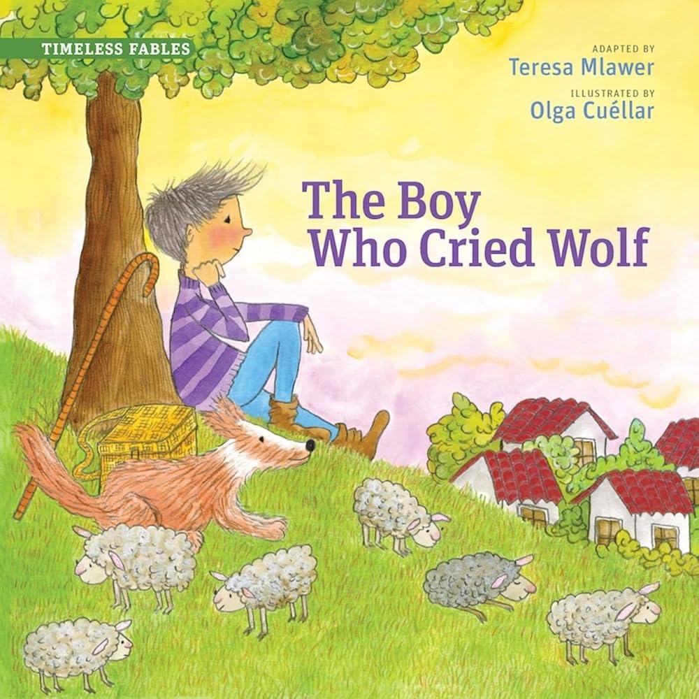 The Boy Who Cried Wolf (Timeless Fables) cover image