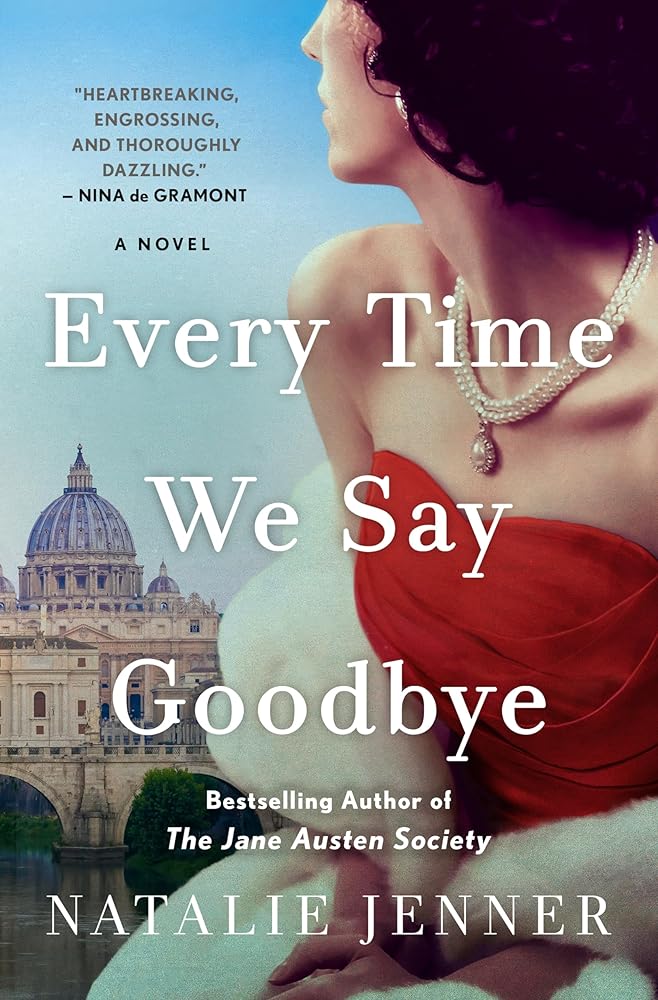 Every Time We Say Goodbye: A Novel cover image