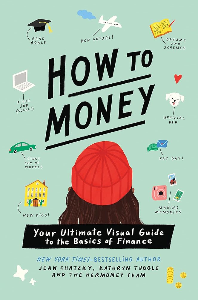 How to Money: Your Ultimate Visual Guide to the Basics of Finance cover image