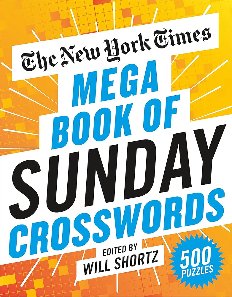 The New York Times Mega Book of Sunday Crosswords: 500 Puzzles cover image