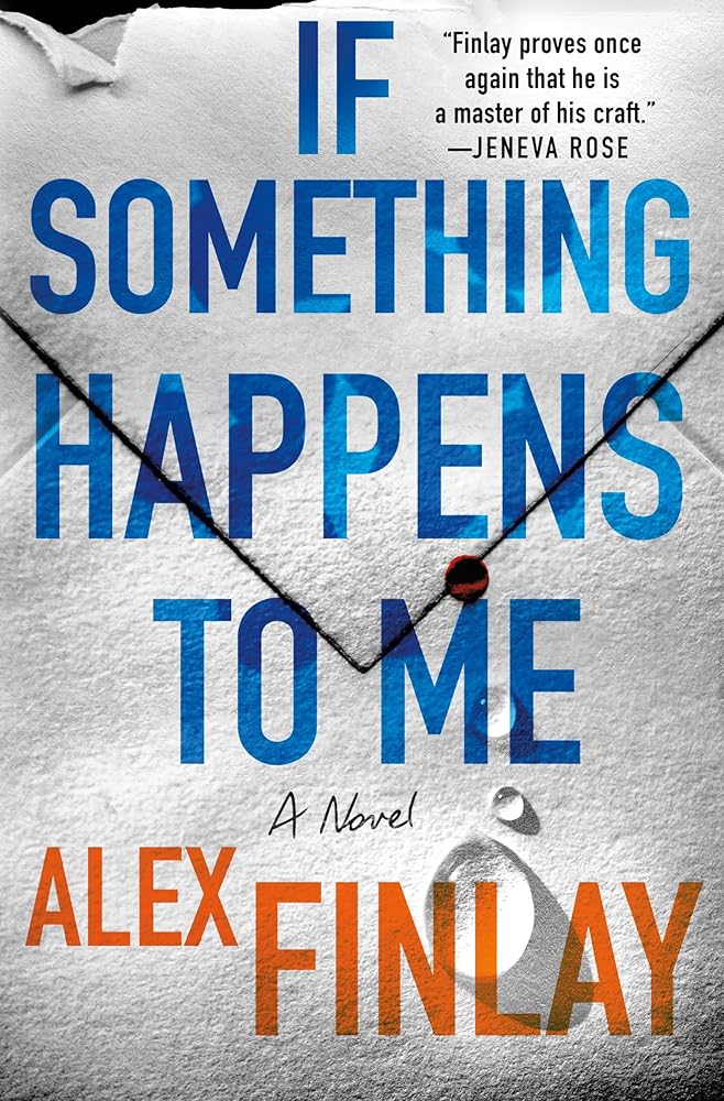 If Something Happens to Me: A Novel cover image