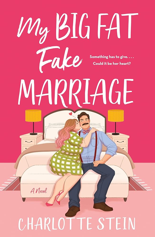 My Big Fat Fake Marriage: A Novel cover image