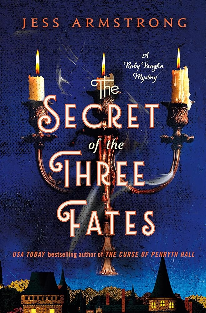 The Secret of the Three Fates: A Ruby Vaughn Mystery (Ruby Vaughn Mysteries, 2) cover image