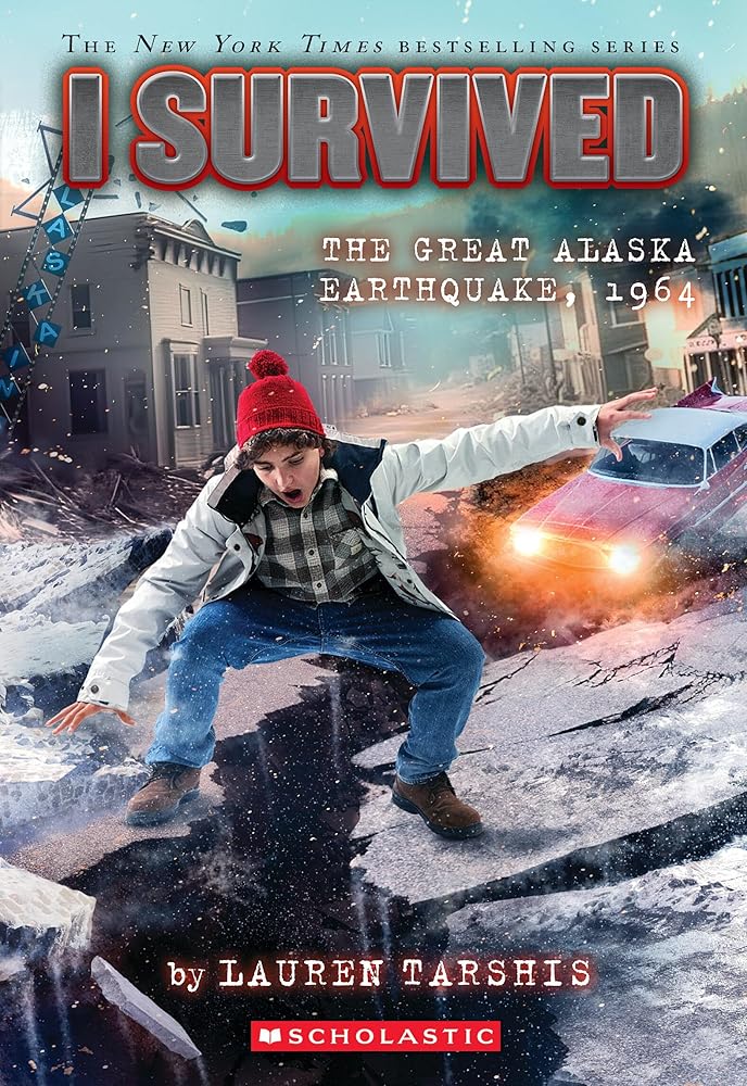 I Survived the Great Alaska Earthquake, 1964 (I Survived #23) cover image