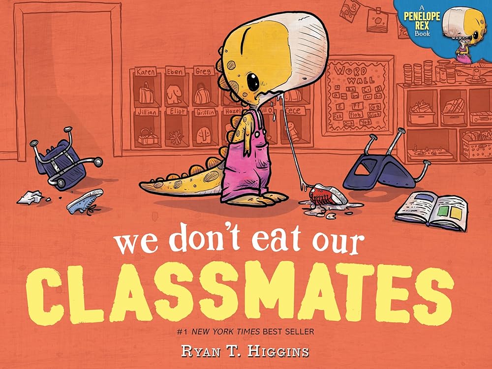 We Don't Eat Our Classmates: A Penelope Rex Book cover image