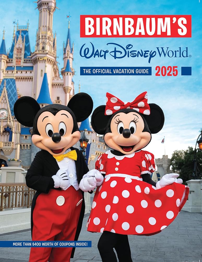 Birnbaum's 2025 Walt Disney World: The Official Vacation Guide (Birnbaum Guides) cover image