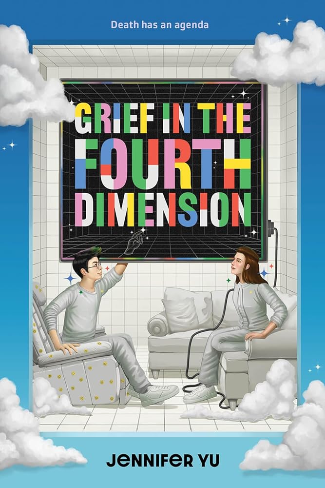 Grief in the Fourth Dimension: A Novel cover image
