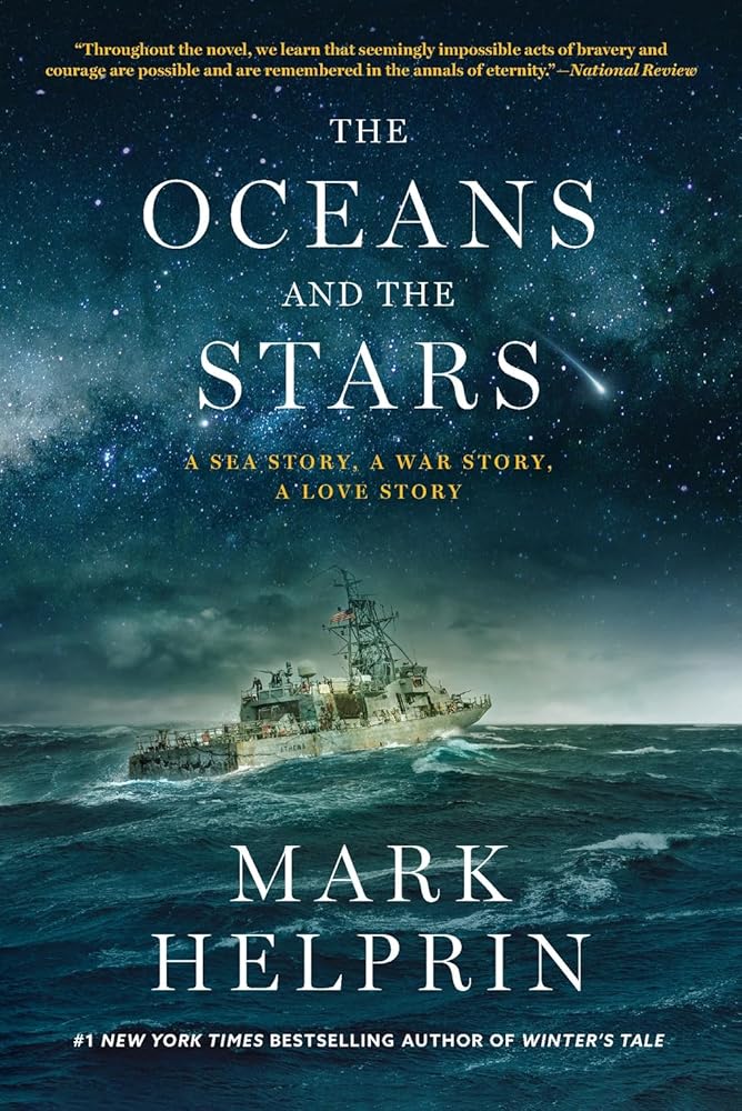 The Oceans and the Stars: A Sea Story, A War Story, A Love Story (A Novel) cover image