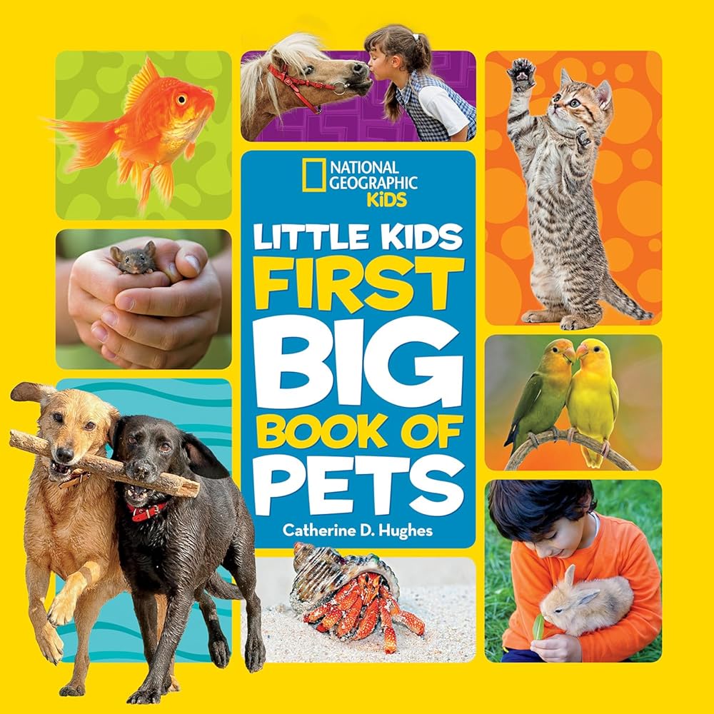 National Geographic Little Kids First Big Book of Pets (National Geographic Little Kids First Big Books) cover image