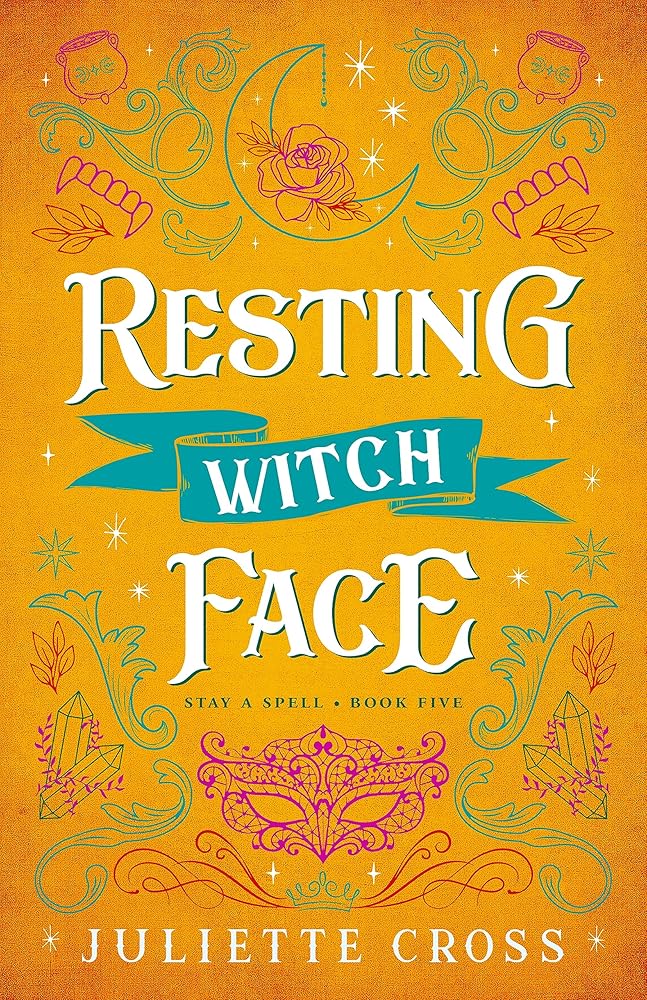 Resting Witch Face: Stay A Spell Book 5 (Stay A Spell, 5) cover image