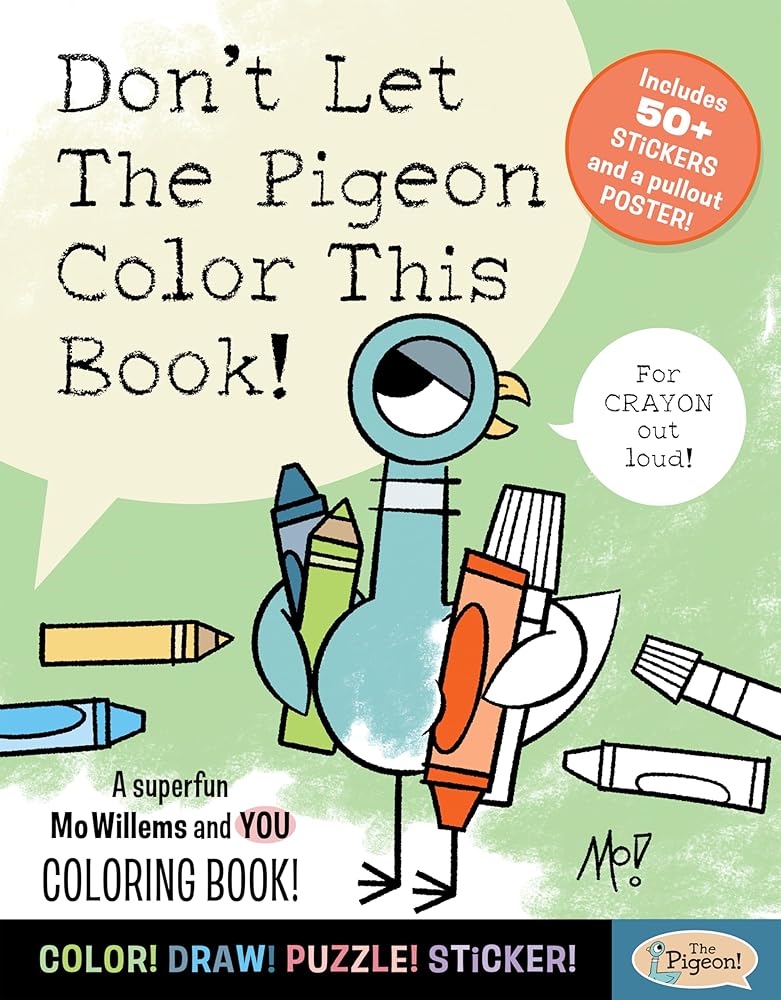 Don't Let The Pigeon Color This Book!: A Superfun Mo Willems and You Coloring Book! cover image