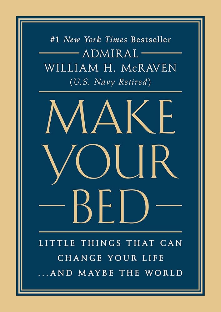 Make Your Bed: Little Things That Can Change Your Life...And Maybe the World cover image