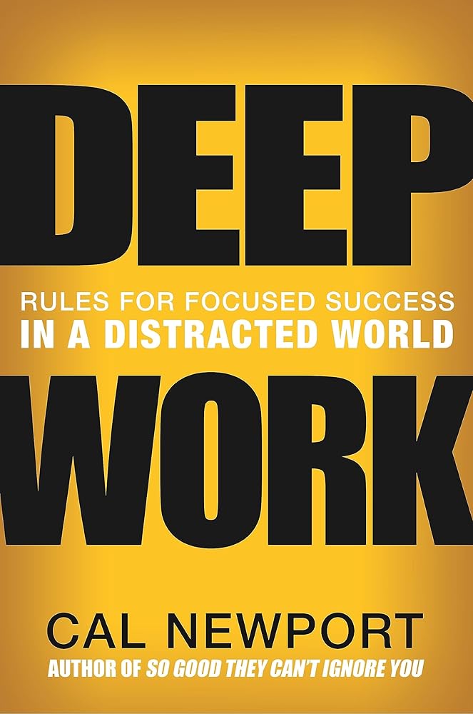 Deep Work: Rules for Focused Success in a Distracted World cover image