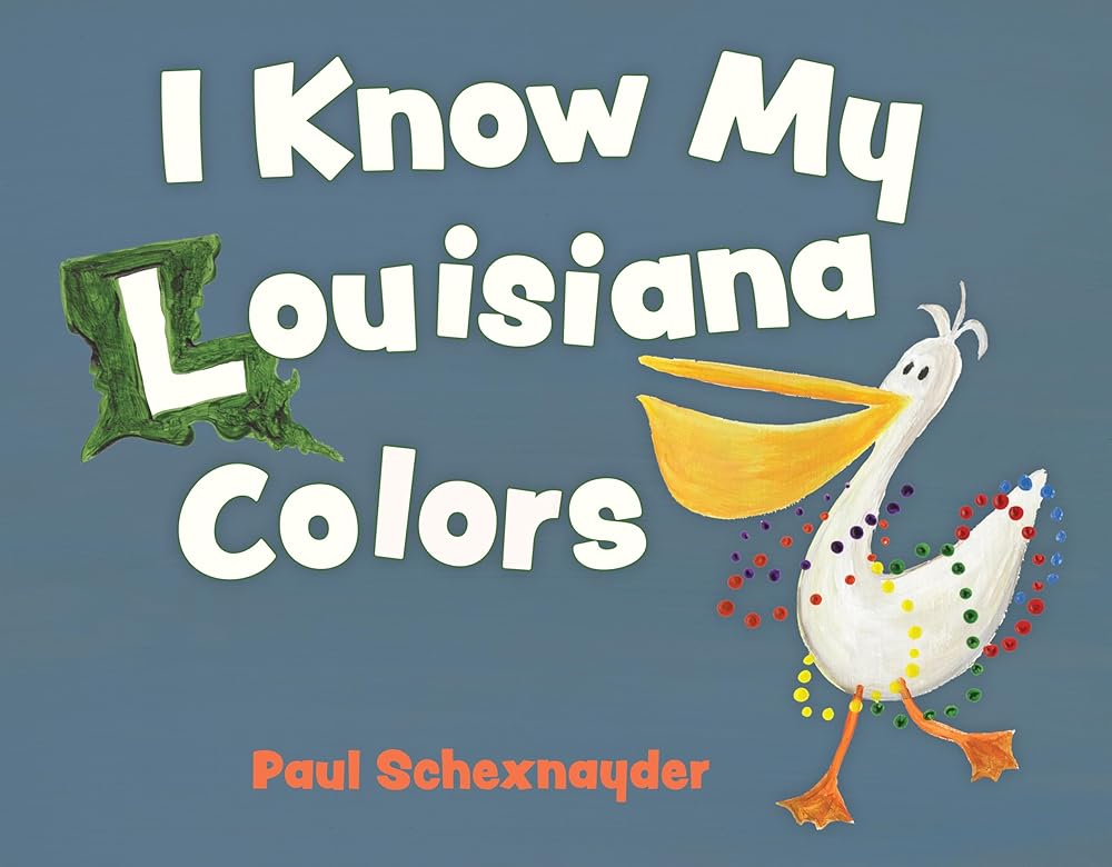 I Know My Louisiana Colors (Pelican) cover image