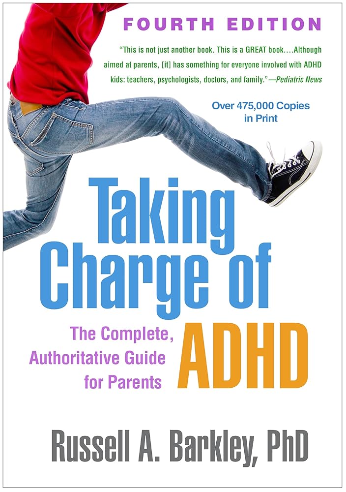 Taking Charge of ADHD: The Complete, Authoritative Guide for Parents cover image