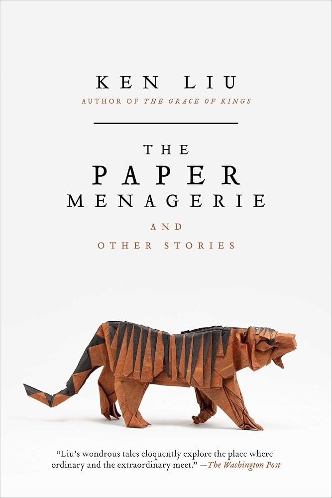 The Paper Menagerie and Other Stories cover image