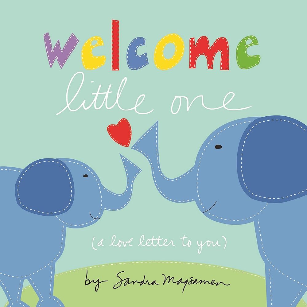 Welcome Little One: The Perfect Baby Shower, Newborn, and Christmas Gift! (Welcome Little One Baby Gift Collection) cover image