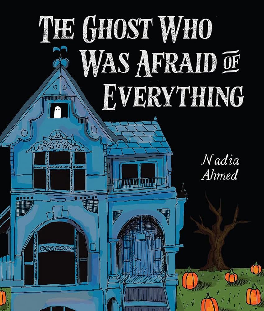 The Ghost Who Was Afraid of Everything cover image