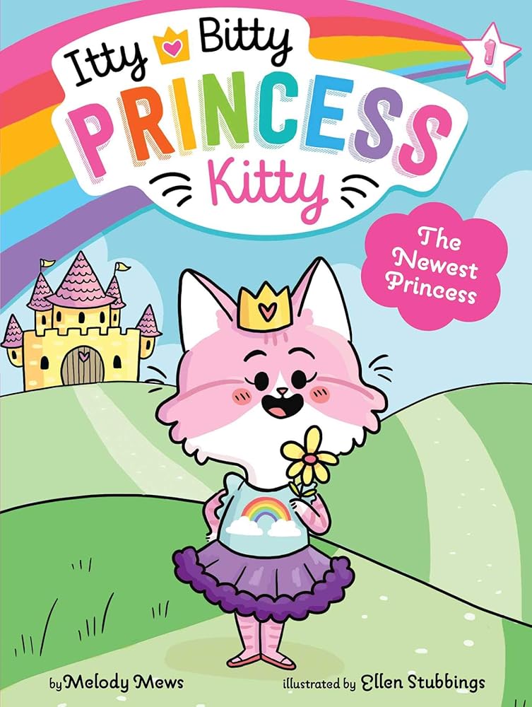 The Newest Princess (1) (Itty Bitty Princess Kitty) cover image